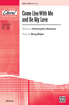 Come Live with Me and Be My Love SATB choral sheet music cover Thumbnail